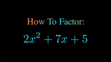 To use the direct factoring method, the equation must be in the form x2BxC0. . 2x 2 7x 5